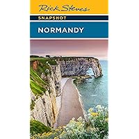 Rick Steves Snapshot Normandy Rick Steves Snapshot Normandy Paperback Kindle