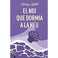 El noi que dormia a la neu (Ficció contemporània) (Catalan Edition)