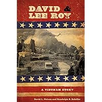 David and Lee Roy: A Vietnam Story (Modern Southeast Asia) David and Lee Roy: A Vietnam Story (Modern Southeast Asia) Hardcover