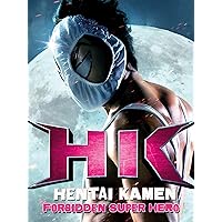 Hentai Kamen - Forbidden Superhero