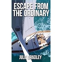 Escape from the Ordinary (Escape Series Book 1)