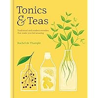 Tonics & Teas Tonics & Teas Kindle Hardcover