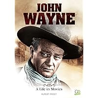 John Wayne: A Life in Movies John Wayne: A Life in Movies Kindle Audible Audiobook Paperback