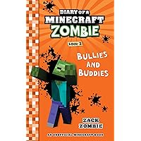 Minecraft Books: Diary of A Minecraft Zombie Book 2: Bullies and Buddies (An Unofficial Minecraft Story) Minecraft Books: Diary of A Minecraft Zombie Book 2: Bullies and Buddies (An Unofficial Minecraft Story) Kindle Audible Audiobook Paperback Hardcover