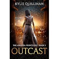 Outcast (The Amarna Princesses Book 1) Outcast (The Amarna Princesses Book 1) Kindle Hardcover Paperback