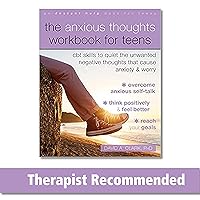 The Anxious Thoughts Workbook for Teens: CBT Skills to Quiet the Unwanted Negative Thoughts that Cause Anxiety and Worry The Anxious Thoughts Workbook for Teens: CBT Skills to Quiet the Unwanted Negative Thoughts that Cause Anxiety and Worry Paperback Kindle