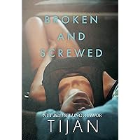 Broken and Screwed (The BS Series Book 1)