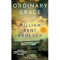 Ordinary Grace: A Novel Ordinary Grace: A Novel Kindle Paperback Audible Audiobook Hardcover Audio CD