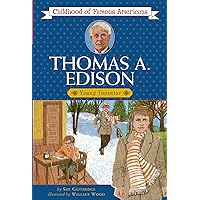 Thomas Edison: Young Inventor (Childhood of Famous Americans) Thomas Edison: Young Inventor (Childhood of Famous Americans) Paperback Kindle School & Library Binding