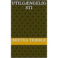 Utilgængelig sti (Danish Edition)