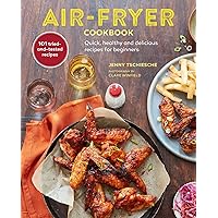 Air-Fryer Cookbook (THE SUNDAY TIMES BESTSELLER): Quick, healthy and delicious recipes for beginners Air-Fryer Cookbook (THE SUNDAY TIMES BESTSELLER): Quick, healthy and delicious recipes for beginners Hardcover Kindle