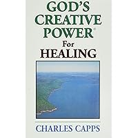 God's Creative Power for Healing God's Creative Power for Healing Pamphlet Paperback Audible Audiobook Kindle