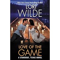 Love of the Game: A Stardust, Texas Novel (Stardust, Texas Series Book 3) Love of the Game: A Stardust, Texas Novel (Stardust, Texas Series Book 3) Kindle Mass Market Paperback Audible Audiobook Hardcover MP3 CD