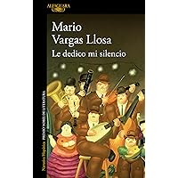 Le dedico mi silencio (Spanish Edition)