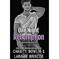 One Night Redemption (Bellehaven Hotties Book 3) One Night Redemption (Bellehaven Hotties Book 3) Kindle Paperback