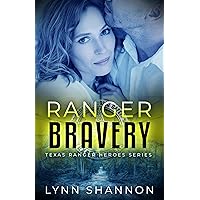 Ranger Bravery: Christian Romantic Suspense (Texas Ranger Heroes Book 9)