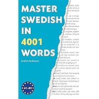 Master Swedish in 4001 Words (Swedish Edition) Master Swedish in 4001 Words (Swedish Edition) Kindle Paperback