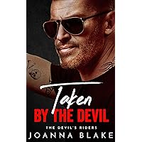 Taken By The Devil (The Devil's Riders Book 10) Taken By The Devil (The Devil's Riders Book 10) Kindle
