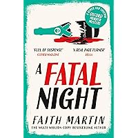 A Fatal Night: Don’t miss this gripping cozy crime mystery from multi-million-copy selling author Faith Martin (Ryder and Loveday, Book 7) A Fatal Night: Don’t miss this gripping cozy crime mystery from multi-million-copy selling author Faith Martin (Ryder and Loveday, Book 7) Kindle Audible Audiobook Paperback