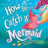 How to Catch a Mermaid How to Catch a Mermaid Hardcover Audible Audiobook Paperback Spiral-bound