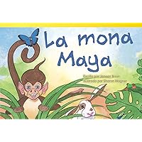 La mona Maya ebook (Fiction Readers) (Spanish Edition) La mona Maya ebook (Fiction Readers) (Spanish Edition) Kindle Paperback