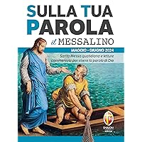Sulla Tua Parola - Il messalino - Maggio/giugno 2024 (Italian Edition)