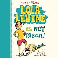 Lola Levine Is Not Mean! Lola Levine Is Not Mean! Paperback Kindle Audible Audiobook Library Binding