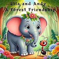 Ella and Andy : A Forest Friendship