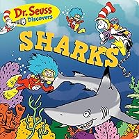 Dr. Seuss Discovers: Sharks Dr. Seuss Discovers: Sharks Board book