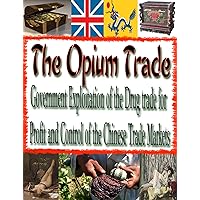 The Opium Trade The Opium Trade Kindle