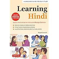 Learning Hindi: Speak, Read and Write Hindi with Manga Comics! A Language Guide for Self-Study (Free Online Audio & Flash Cards) Learning Hindi: Speak, Read and Write Hindi with Manga Comics! A Language Guide for Self-Study (Free Online Audio & Flash Cards) Paperback Kindle