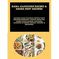 Baba Ganoush Recipe & More New Recipes: The best baba ganoush recipe! With roasted eggplant, tahini, olive oil, lemon juice, garlic, this baba ganoush is smoky, savory, creamy & delicious. Baba Ganoush Recipe & More New Recipes: The best baba ganoush recipe! With roasted eggplant, tahini, olive oil, lemon juice, garlic, this baba ganoush is smoky, savory, creamy & delicious. Kindle Paperback