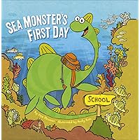 Sea Monster's First Day Sea Monster's First Day Kindle Hardcover Paperback