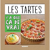 Les tartes (Y'a que ça de vrai) (French Edition) Les tartes (Y'a que ça de vrai) (French Edition) Kindle Paperback
