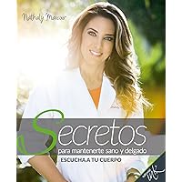 Secretos para mantenerte sano y delgado (Spanish Edition) Secretos para mantenerte sano y delgado (Spanish Edition) Kindle MP3 CD
