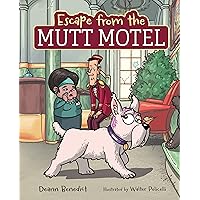 Escape from the Mutt Motel