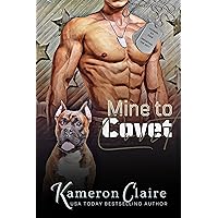 Mine to Covet (Veteran K9 Team Book 5) Mine to Covet (Veteran K9 Team Book 5) Kindle Paperback