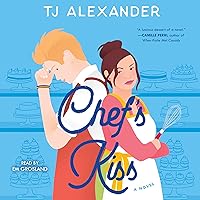 Chef's Kiss: A Novel Chef's Kiss: A Novel Audible Audiobook Paperback Kindle Audio CD