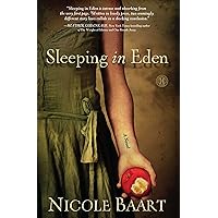 Sleeping in Eden: A Novel Sleeping in Eden: A Novel Kindle Hardcover Audible Audiobook Paperback Mass Market Paperback Audio CD