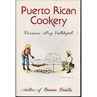 Puerto Rican Cookery Puerto Rican Cookery Hardcover Kindle
