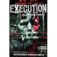 Execution: Escape from Furnace 5 Execution: Escape from Furnace 5 Paperback Audible Audiobook Kindle Hardcover Audio CD