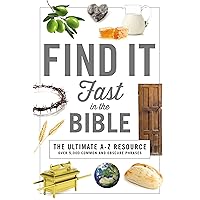 Find It Fast in the Bible (A to Z Series) Find It Fast in the Bible (A to Z Series) Paperback Kindle