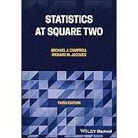 Statistics at Square Two: Understanding Modern Statistical Application in Medicine Statistics at Square Two: Understanding Modern Statistical Application in Medicine Paperback Kindle
