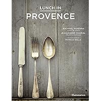 Lunch in Provence Lunch in Provence Hardcover