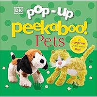Pop-Up Peekaboo! Pets: A surprise under every flap!