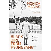 Black Girl from Pyongyang Black Girl from Pyongyang Hardcover Kindle Paperback