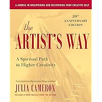 The Artist's Way: A Spiritual Path to Higher Creativity The Artist's Way: A Spiritual Path to Higher Creativity Paperback Audible Audiobook Kindle Hardcover Audio, Cassette