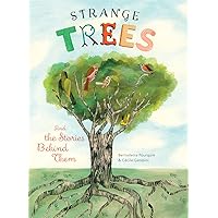 Strange Trees: And the Stories Behind Their Names Strange Trees: And the Stories Behind Their Names Hardcover