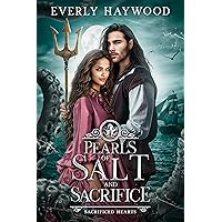 Pearls of Salt and Sacrifice Pearls of Salt and Sacrifice Kindle Paperback Hardcover