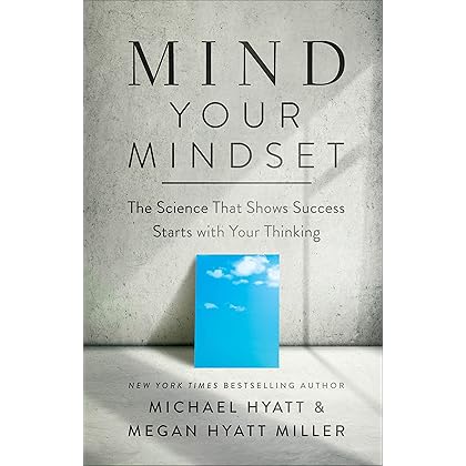 Mind Your Mindset: The Science That Shows Success Starts with Your Thinking